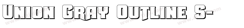 Union Gray Outline S字体转换